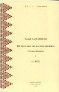 Dictionnaire Des Racines Berberes (Formes Attestees). I. A-Bezl