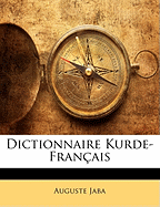 Dictionnaire Kurde-Fran?ais