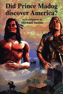 Did Prince Madog Discover America?