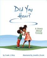 Did You Hear?: A Story about Gossip