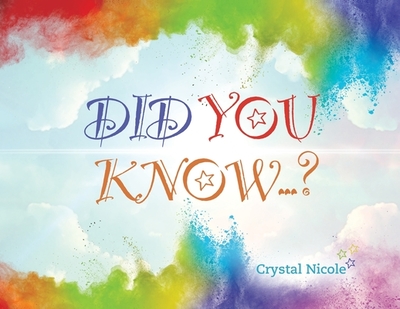 Did You Know...? - Nicole, Crystal