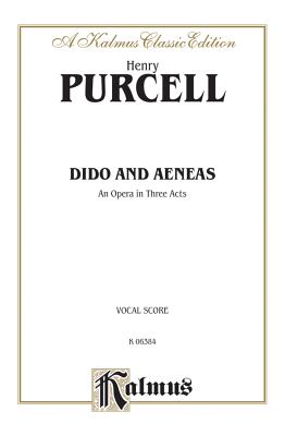 Dido and Aeneas: English Language Edition, Vocal Score - Purcell, Henry (Composer)