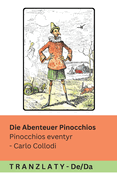 Die Abenteuer Pinocchios / Pinocchios eventyr: Tranzlaty Deutsch Dansk