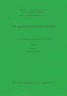 Die Agyptisch-Arabischen Dialekte. Glossar Deutsch-Arabisch