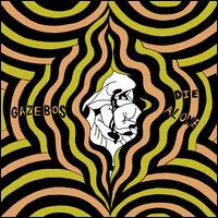 Die Alone [LP] - Gazebos