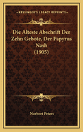 Die Alteste Abschrift Der Zehn Gebote, Der Papyrus Nash (1905)