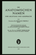 Die Anatomischen Namen: Ihre Ableitung und Aussprache