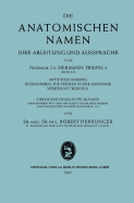 Die Anatomischen Namen: Ihre Ableitung Und Aussprache