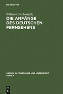 Die Anf�nge des Deutschen Fernsehens