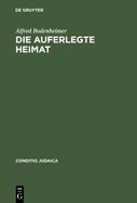 Die Auferlegte Heimat: Else Lasker-Sch�lers Emigration in Pal�stina