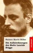 Die Aufzeichnungen des Malte Laurids Brigge