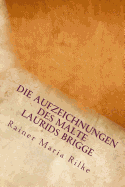 Die Aufzeichnungen Des Malte Laurids Brigge