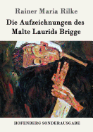 Die Aufzeichnungen Des Malte Laurids Brigge