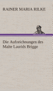 Die Aufzeichnungen des Malte Laurids Brigge
