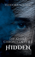 Die Aysels Chroniken Teil I: Hidden