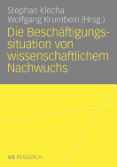 Die Beschaftigungssituation Von Wissenschaftlichem Nachwuchs