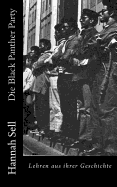 Die Black Panther Party: Lehren Aus Ihrer Geschichte