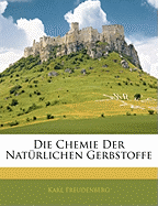 Die Chemie Der Naturlichen Gerbstoffe
