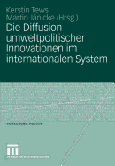 Die Diffusion Umweltpolitischer Innovationen Im Internationalen System