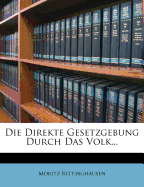Die Direkte Gesetzgebung Durch Das Volk.