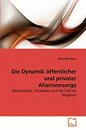 Die Dynamik Offentlicher Und Privater Altersvorsorge
