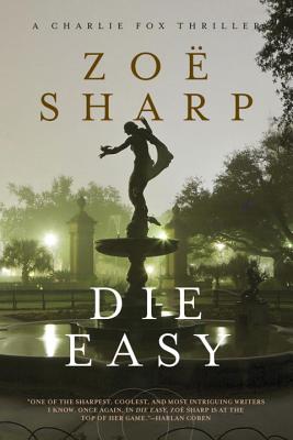 Die Easy - Sharp, Zoe
