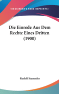 Die Einrede Aus Dem Rechte Eines Dritten (1900)