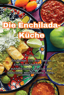 Die Enchilada-K�che