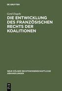 Die Entwicklung Des Franz�sischen Rechts Der Koalitionen