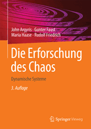 Die Erforschung Des Chaos: Dynamische Systeme