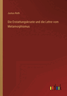 Die Erstattungskruste und die Lehre vom Metamorphismus