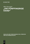 "Die f?nffingrige Hand"