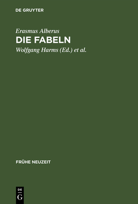 Die Fabeln - Harms, Wolfgang (Editor), and V�gel, Herfried (Editor), and Lieb, Ludger (Editor)
