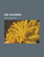 Die Facezien
