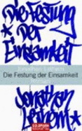 Die Festung Der Einsamkeit