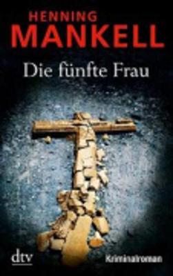 Die Funfte Frau - Mankell, Henning