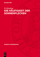 Die H?ufigkeit Der Sonnenflecken