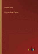 Die Hand der Fatme