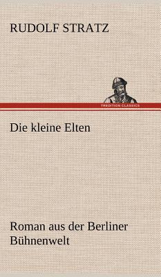 Die Kleine Elten - Stratz, Rudolf