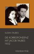 Die Korrespondenz Mit Jacob Taubes 1952