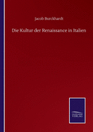 Die Kultur der Renaissance in Italien