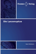 Die Lanzenspitze