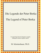 Die Legende Der Peter Borka: The Legend of Peter Borka