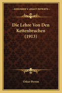 Die Lehre Von Den Kettenbruchen (1913)