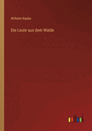 Die Leute Aus Dem Walde