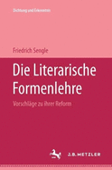 Die literarische Formenlehre.