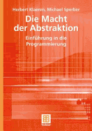 Die Macht Der Abstraktion: Einfuhrung in Die Programmierung
