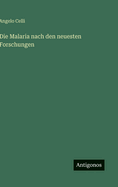 Die Malaria Nach Den Neuesten Forschungen