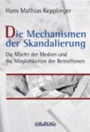 Die Mechanismen Der Skandalierung