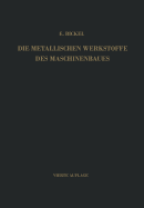 Die Metallischen Werkstoffe Des Maschinenbaues